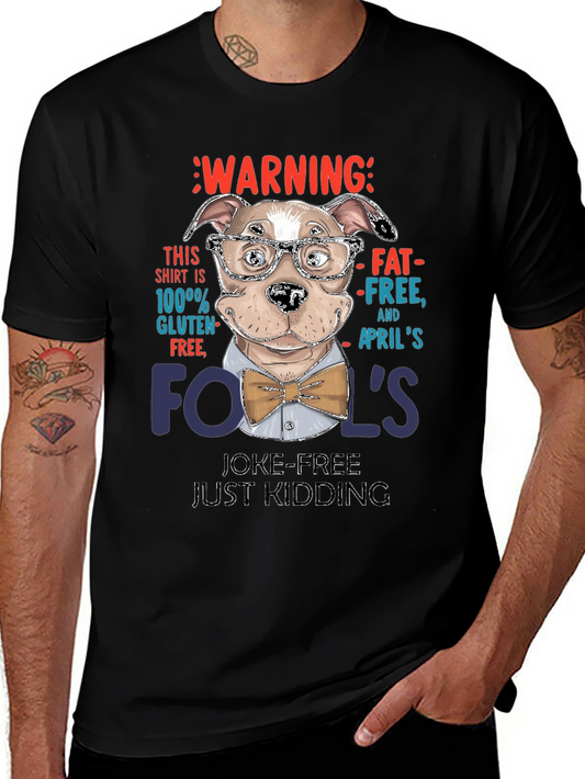 Warning: April Fools Joke-Free T-Shirt