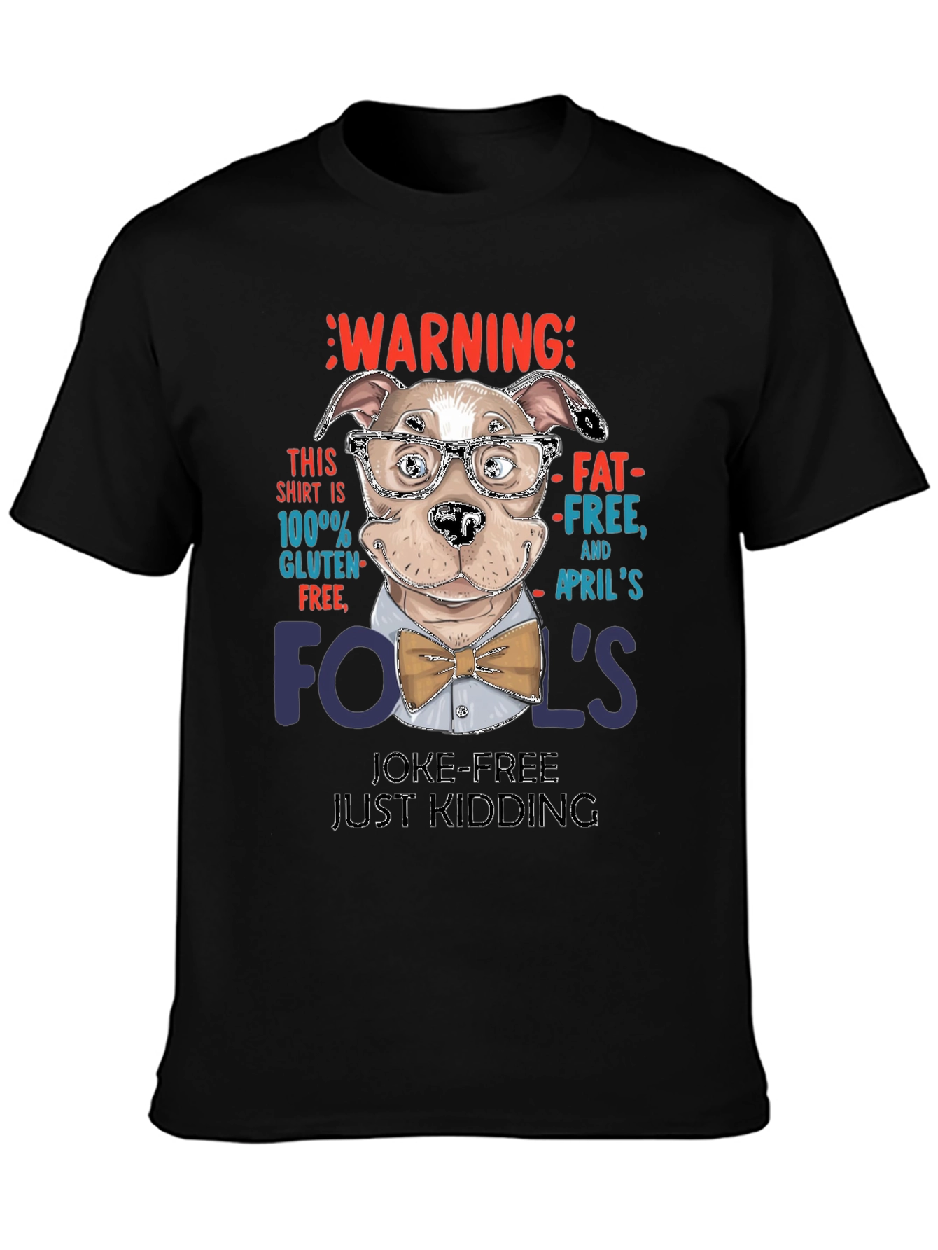 Warning: April Fools Joke-Free T-Shirt