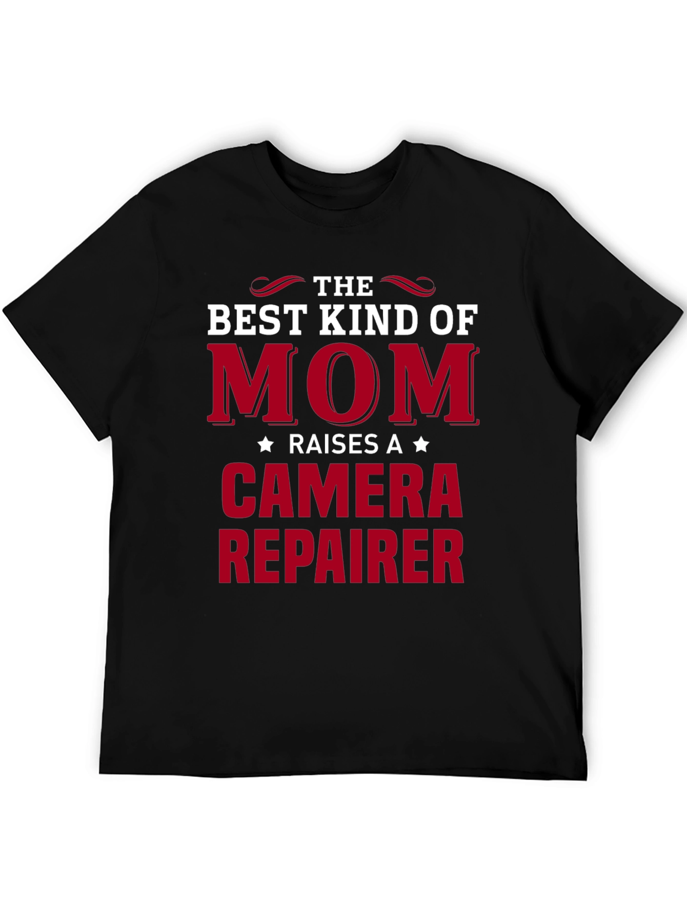 Best Kind of Mom Camera Repairer T-Shirt