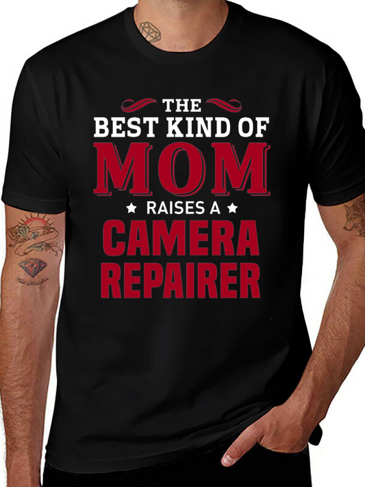Best Kind of Mom Camera Repairer T-Shirt