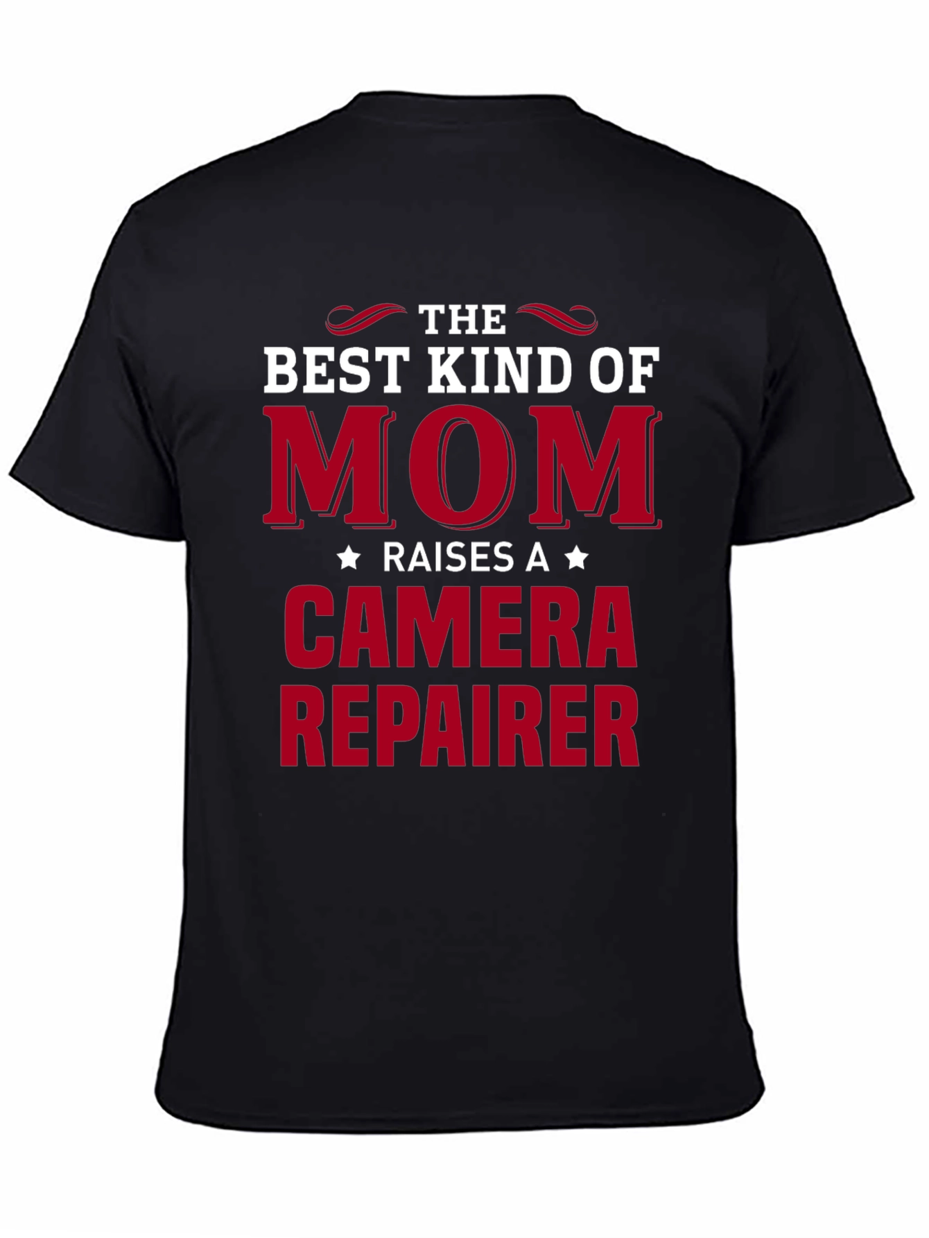 Best Kind of Mom Camera Repairer T-Shirt