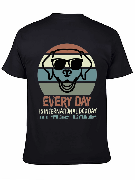 Every Day is International Dog Day T-Shirt