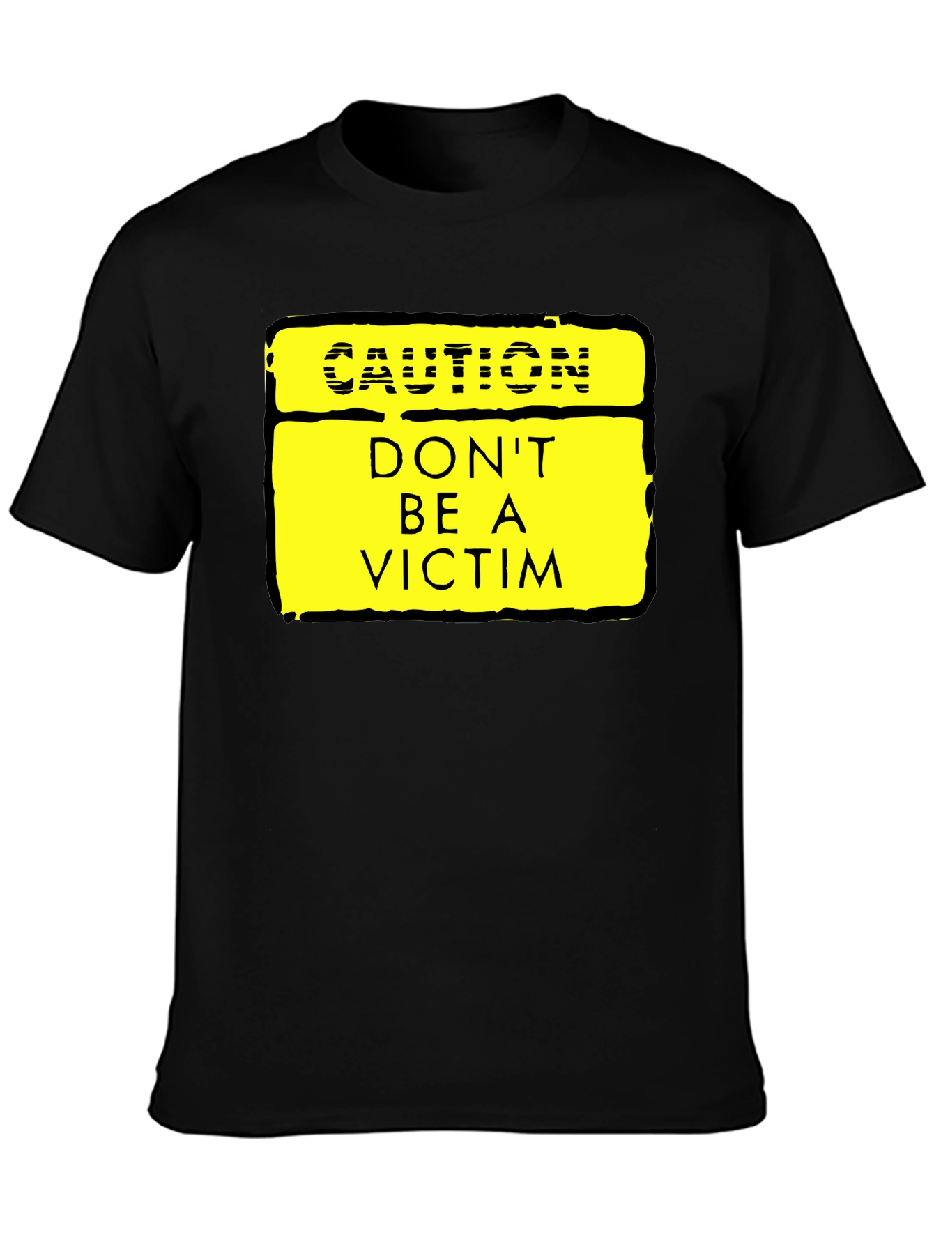 Caution - Dont Be A Victim Graphic T-Shirt