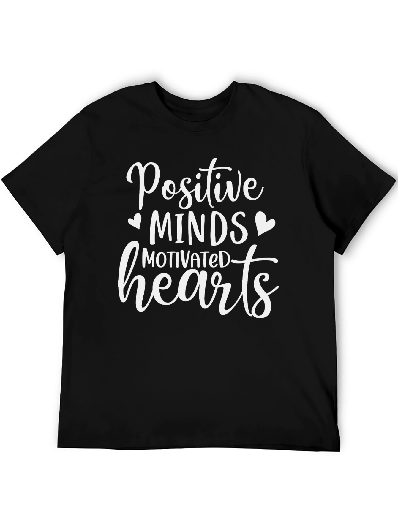 Positive Minds Motivated Hearts Graphic Tee