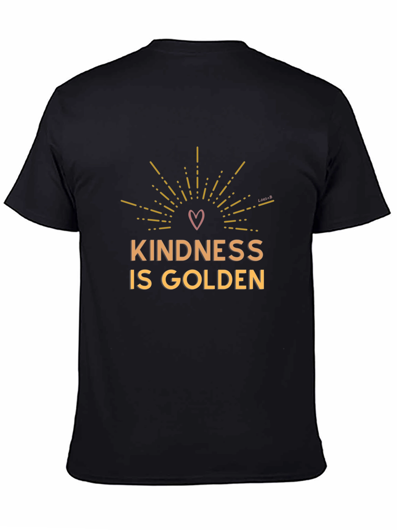 Kindness is Golden Black T-Shirt