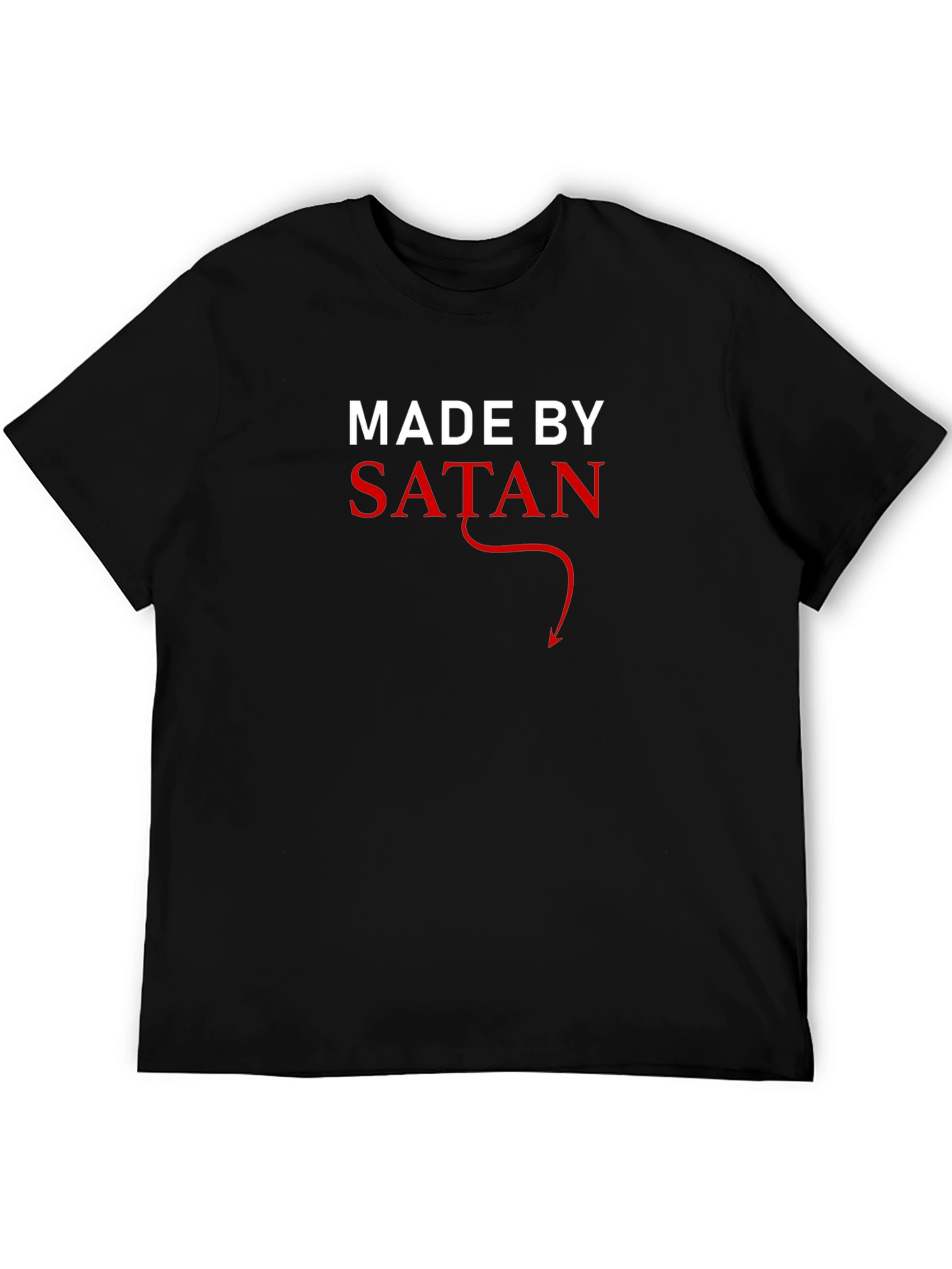 Made By Satan Graphic Tee - Funny T-Shirt