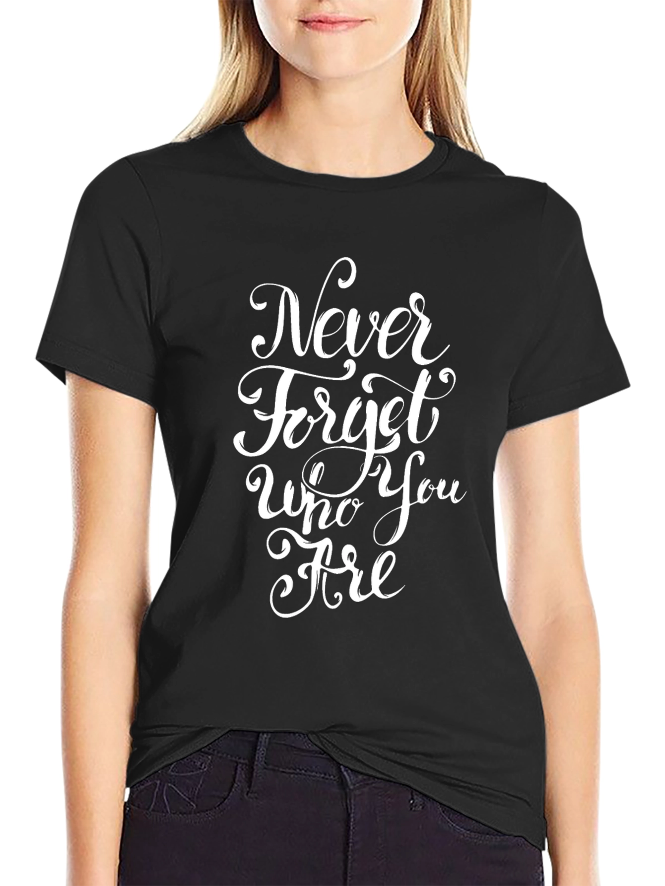Never Forget Who You Are Black T-Shirt