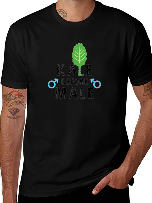 Kale Before Male Graphic Tee