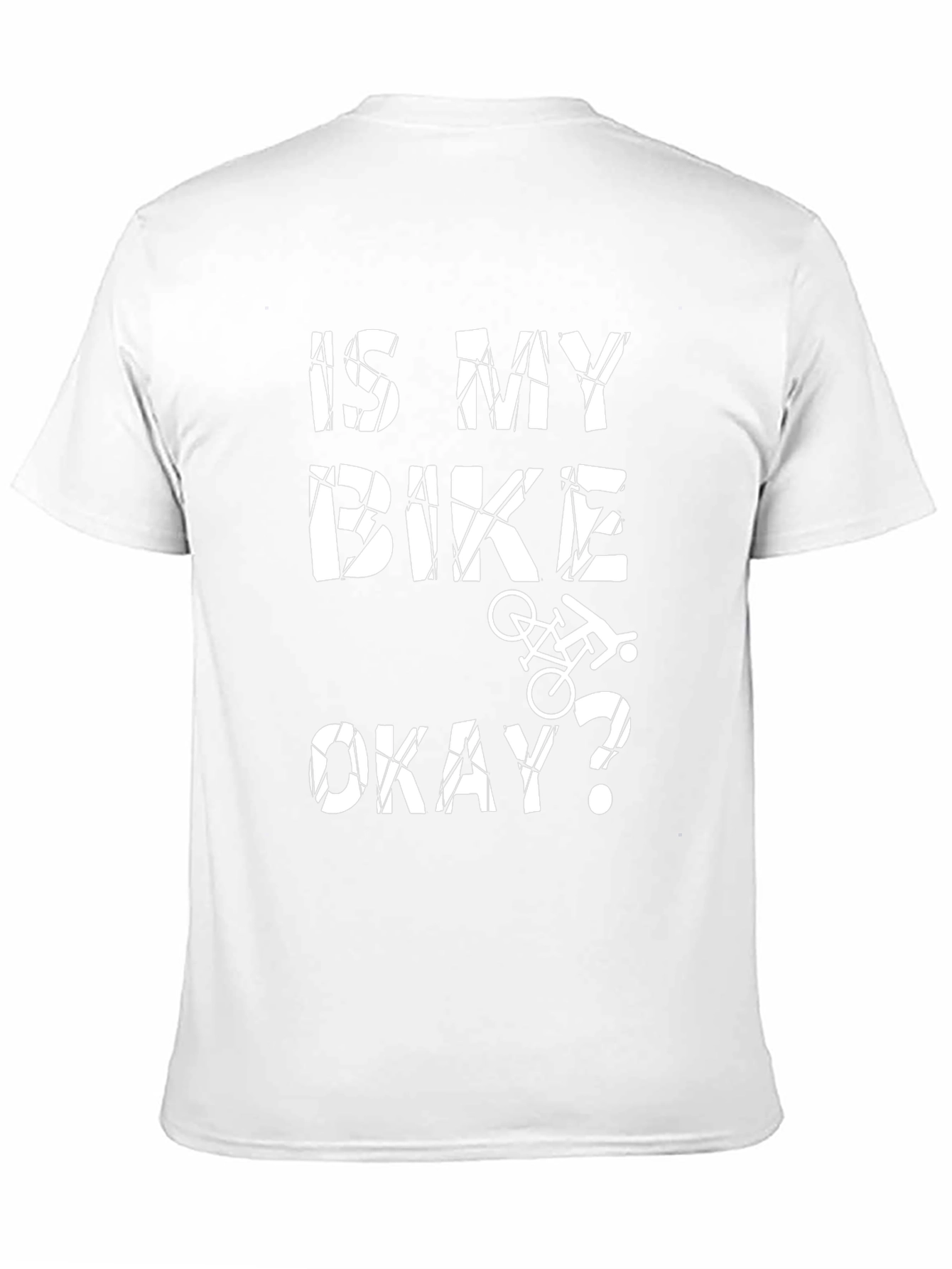 Is My Bike Okay? Graphic Tee