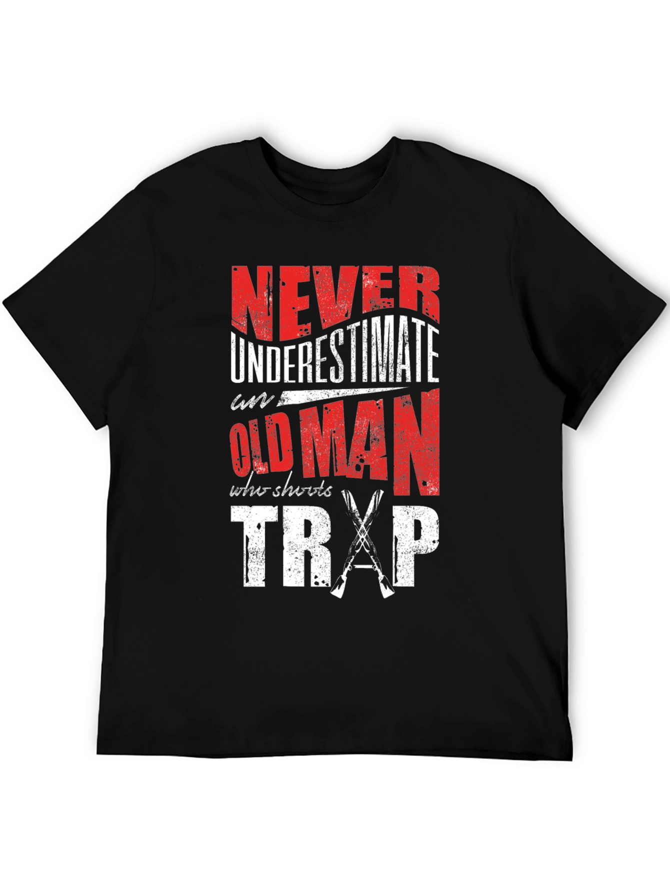 Never Underestimate an Old Man Who Shoots Trap T-Shirt