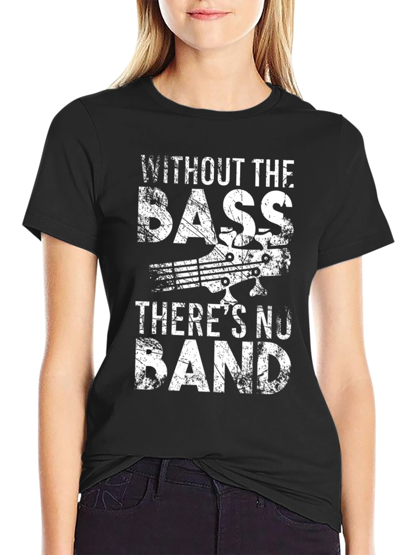 Without the Bass Theres No Band Black T-Shirt