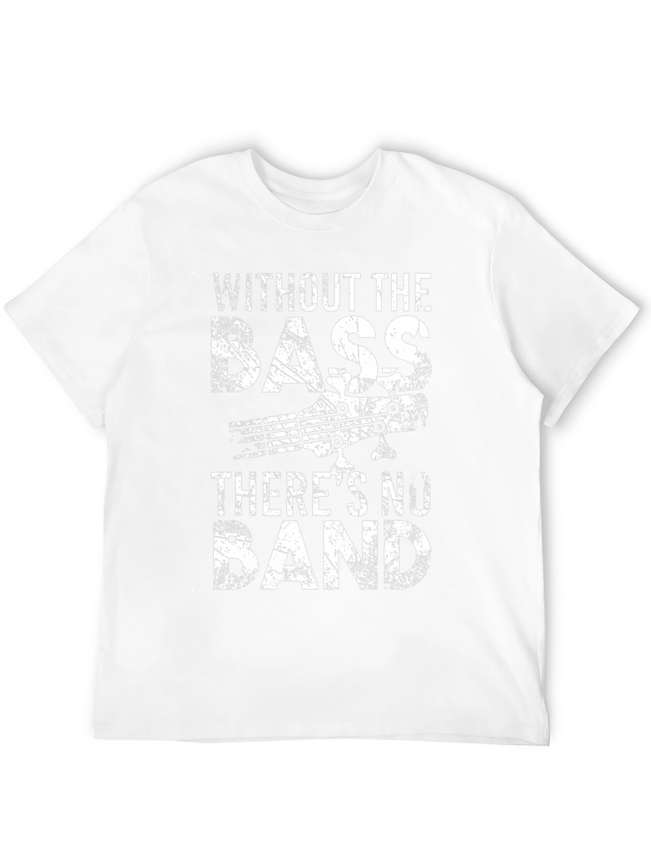 Without the Bass Theres No Band Black T-Shirt