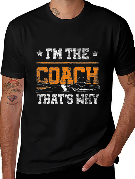 Im the Coach T-Shirt