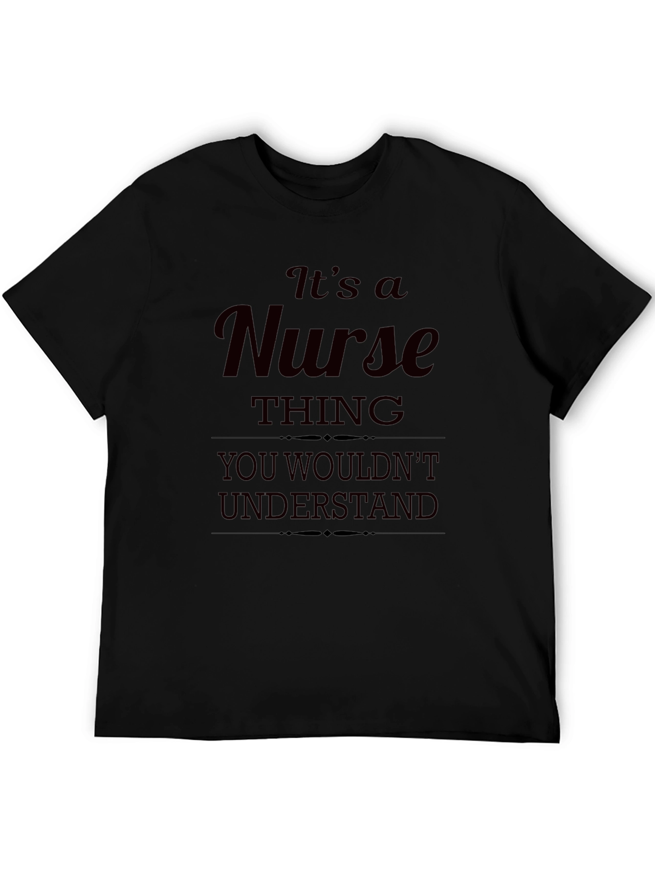 Its A Nurse Thing T-Shirt