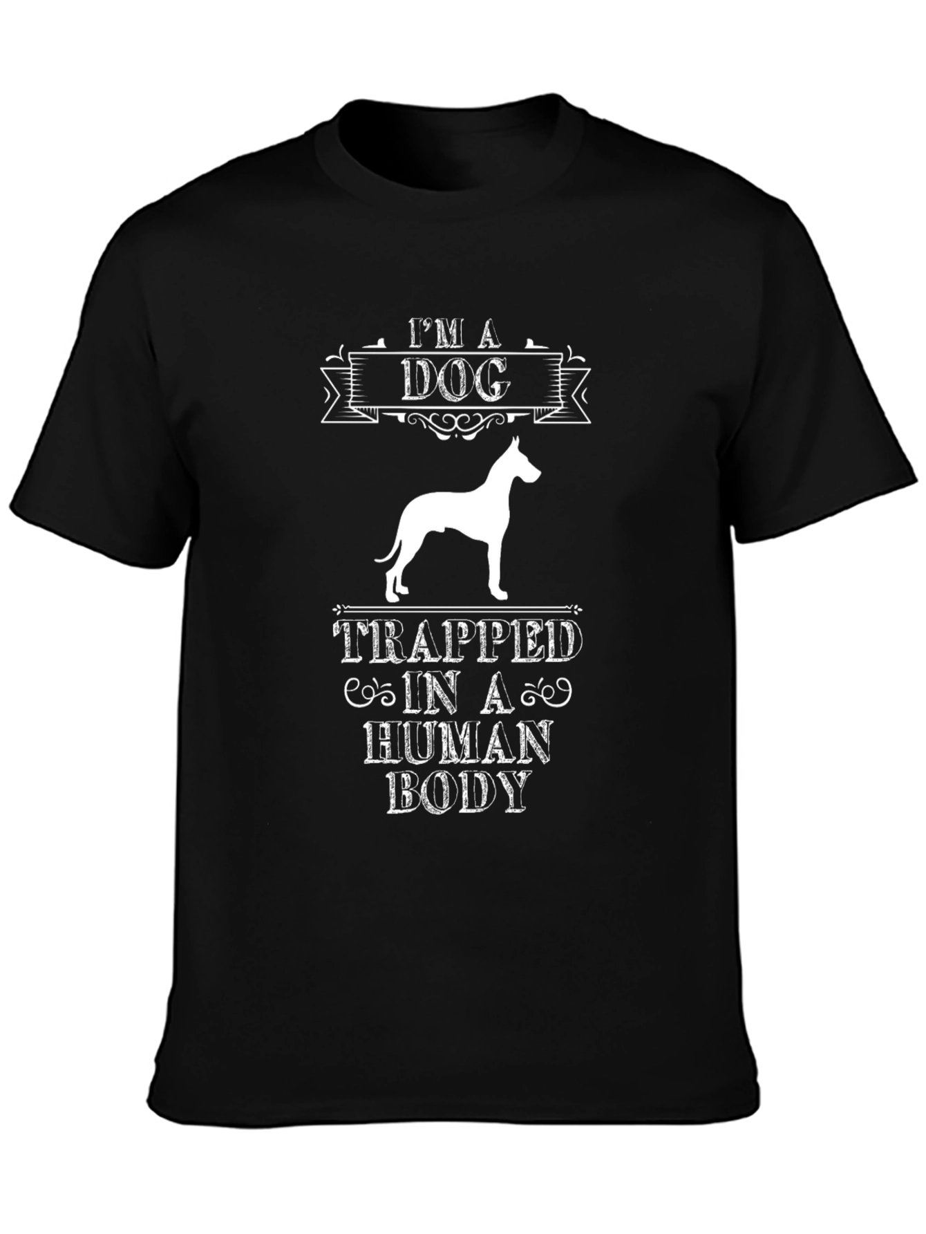 Im A Dog Trapped In A Human Body T-Shirt