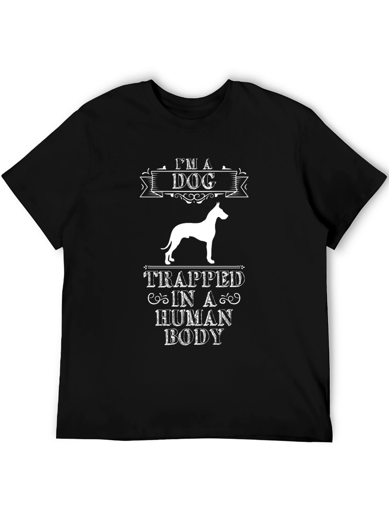 Im A Dog Trapped In A Human Body T-Shirt