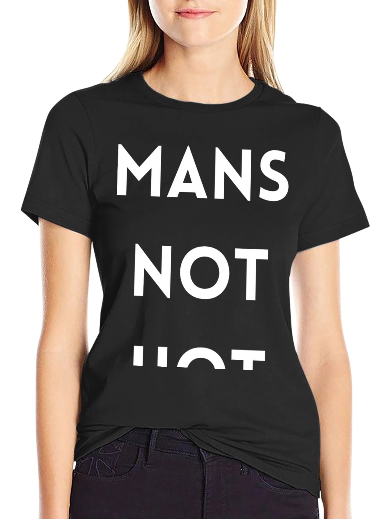 Mans Not Hot T-Shirt - Viral Meme Tee