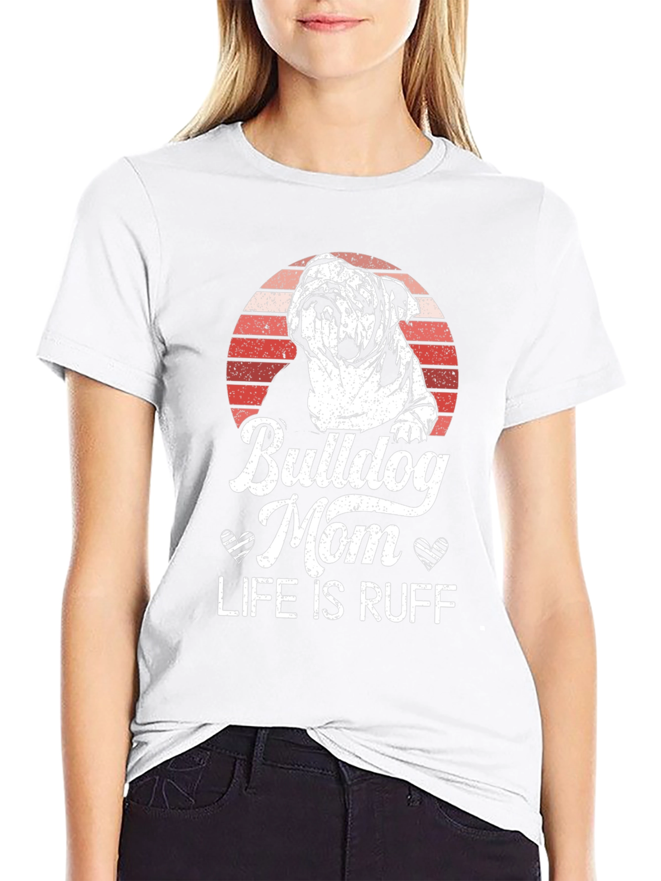 Bulldog Mom T-Shirt - Life is Ruff