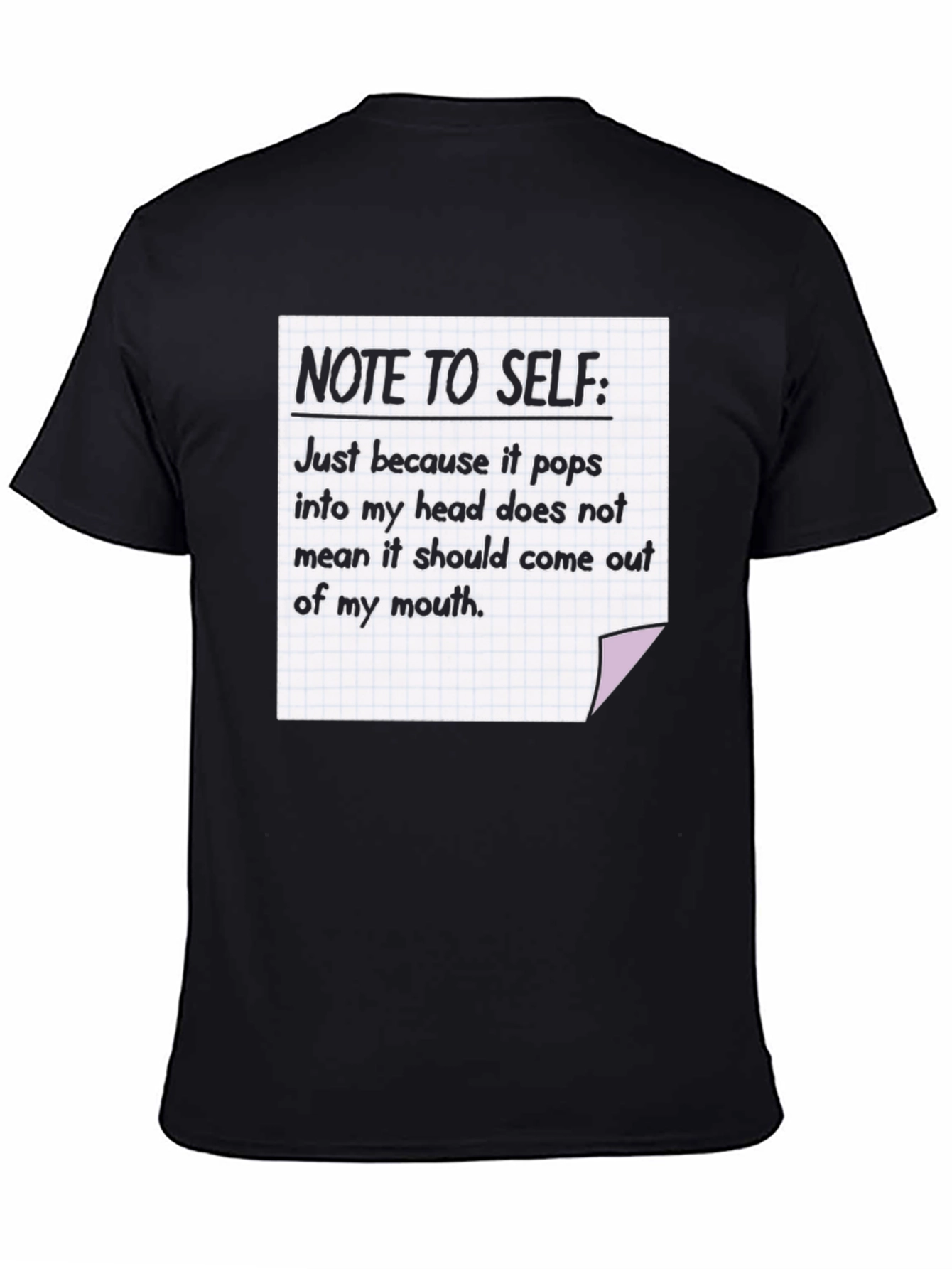 Note To Self T-Shirt Funny Sarcastic Tee