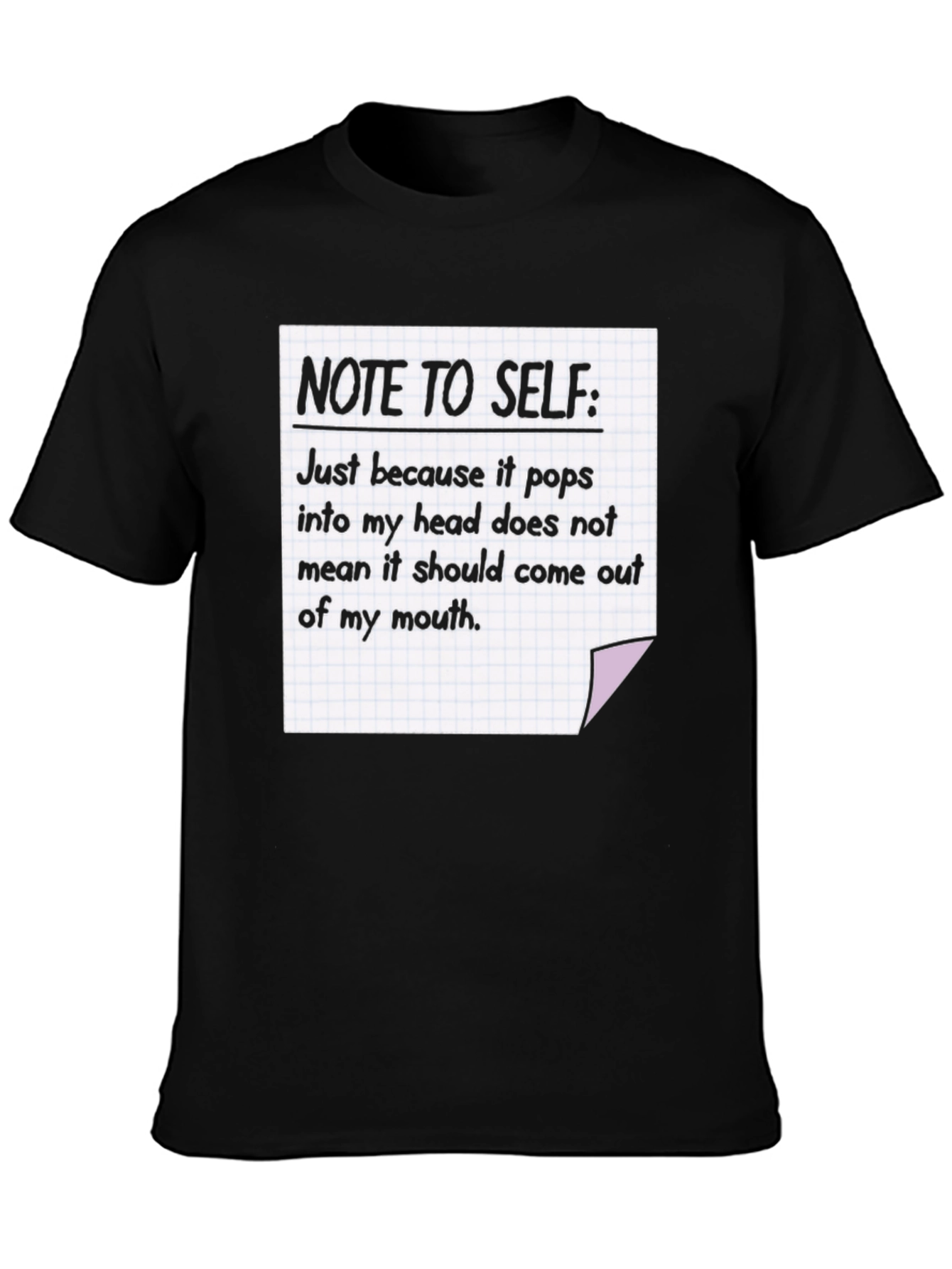 Note To Self T-Shirt Funny Sarcastic Tee
