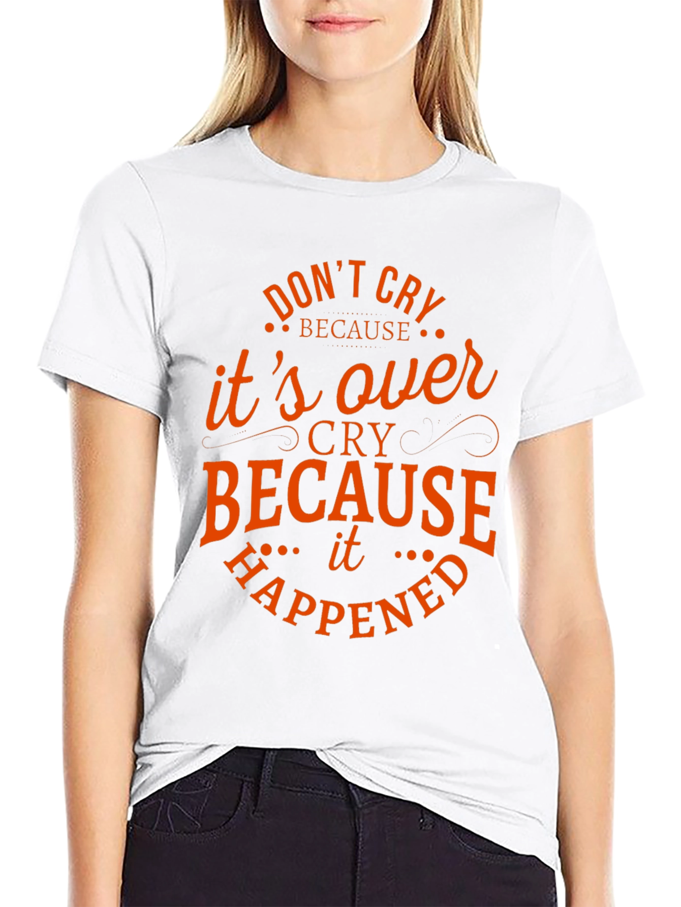 Dont Cry T-Shirt - Motivational Tee