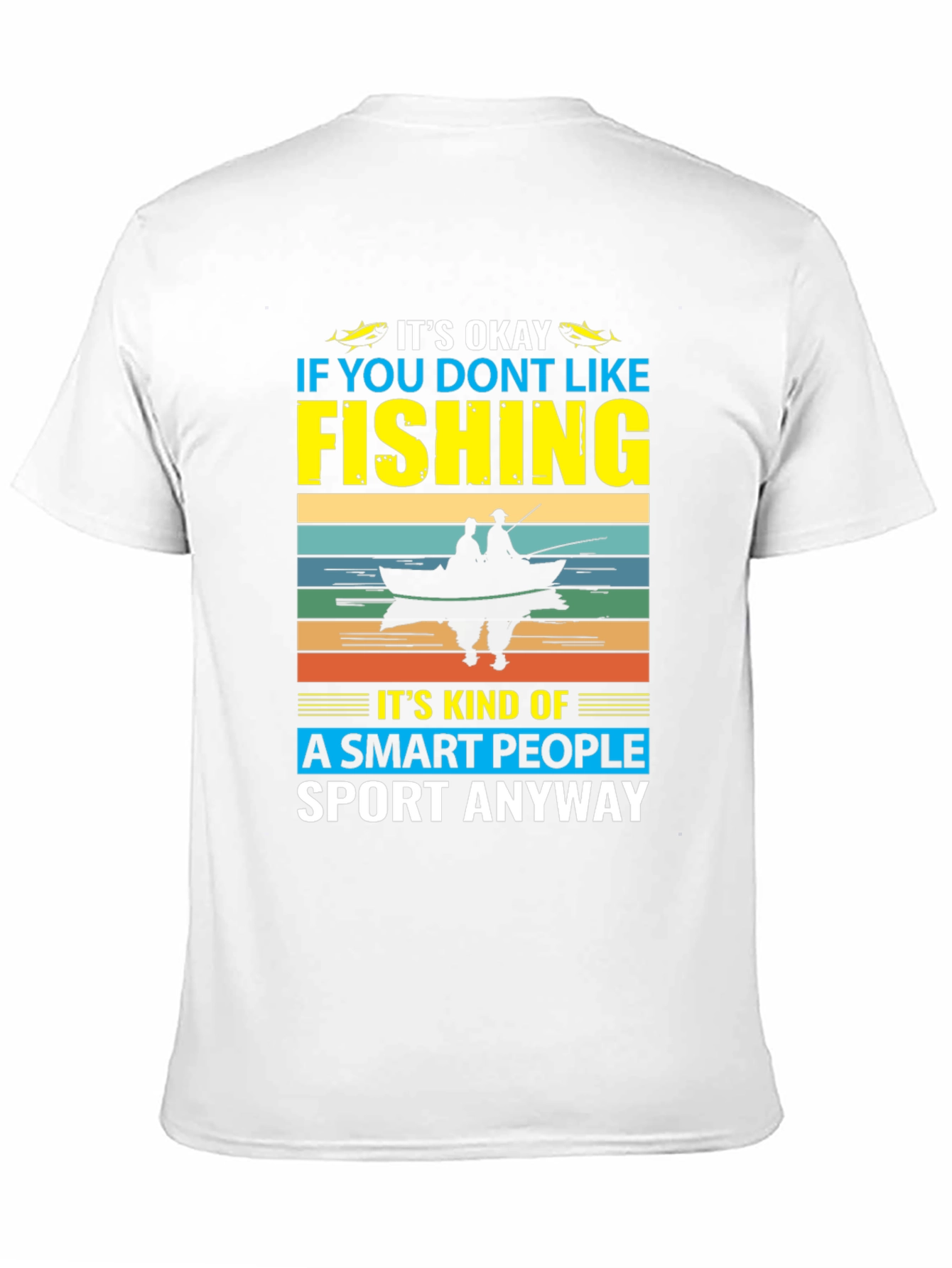 Funny Fishing T-Shirt - Smart People Sport