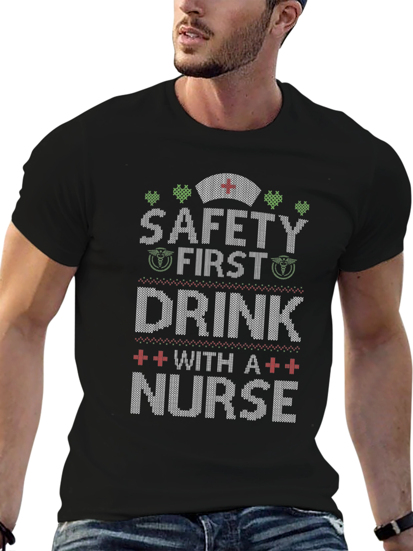 Safety First Drink With a Nurse Graphic Tee