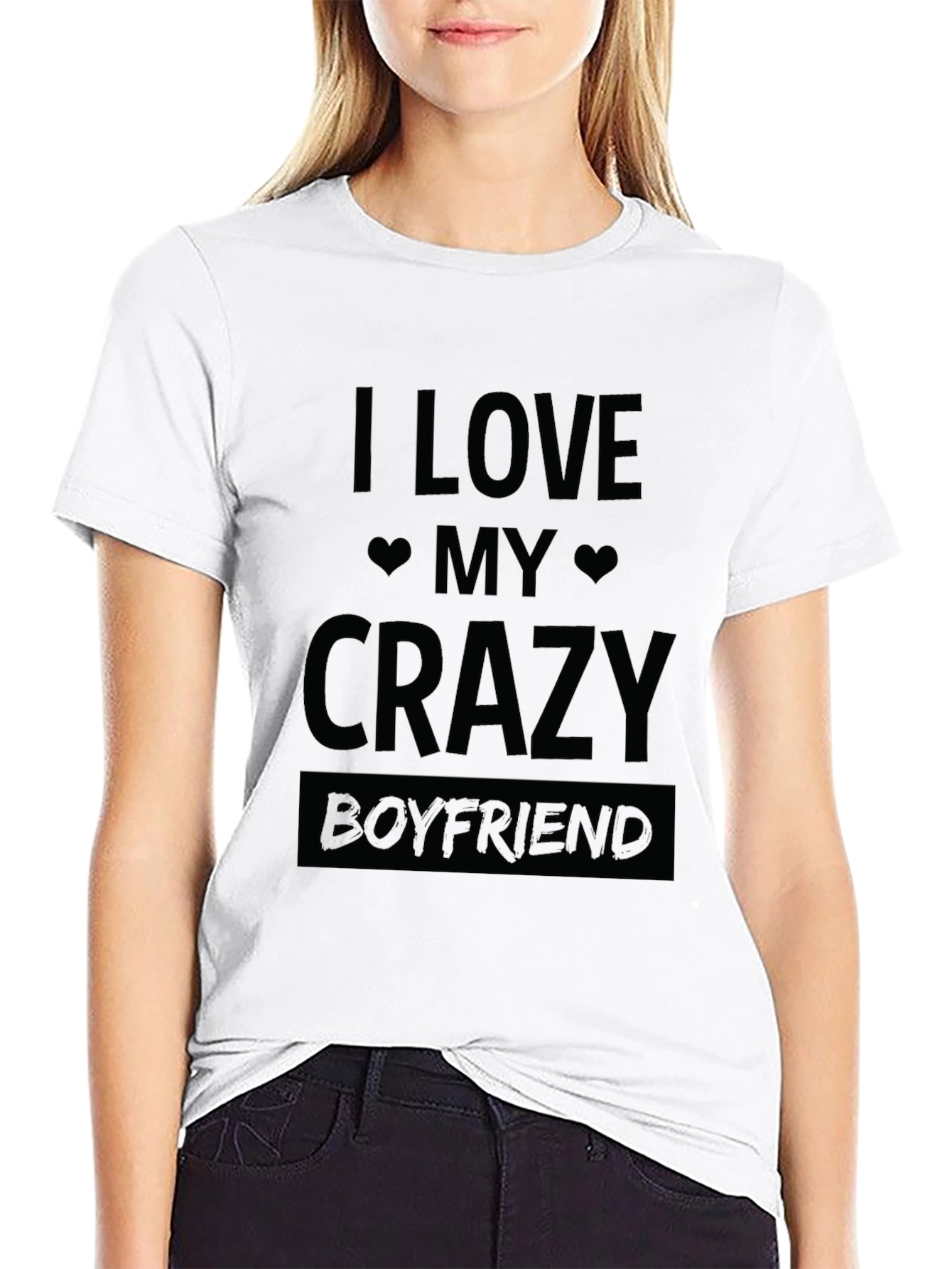 I Love My Crazy Boyfriend T-Shirt