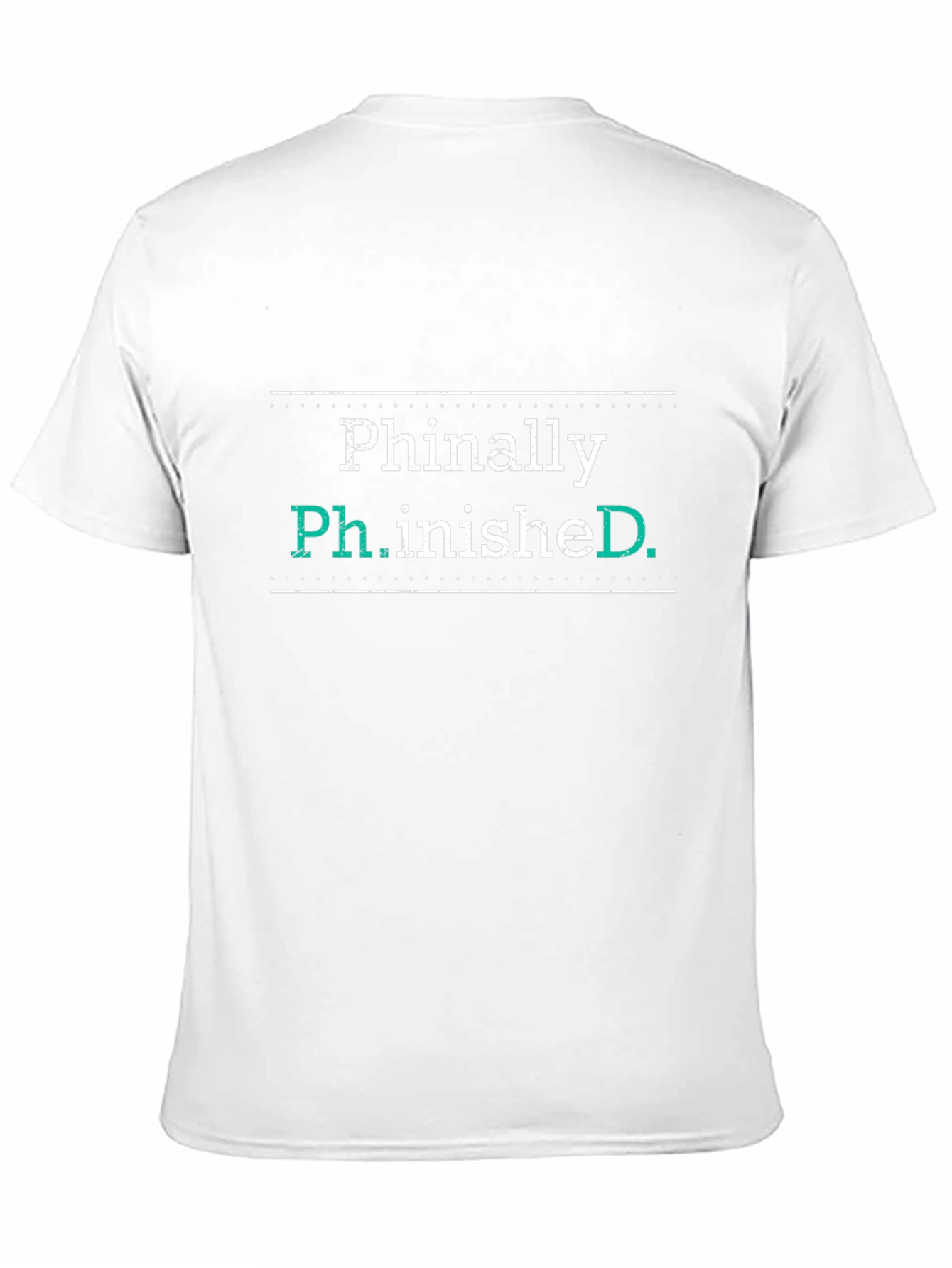 Phinally Ph.inished PhD Graduation T-Shirt