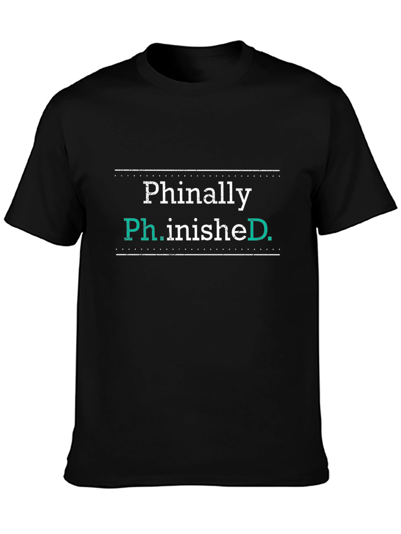 Phinally Ph.inished PhD Graduation T-Shirt