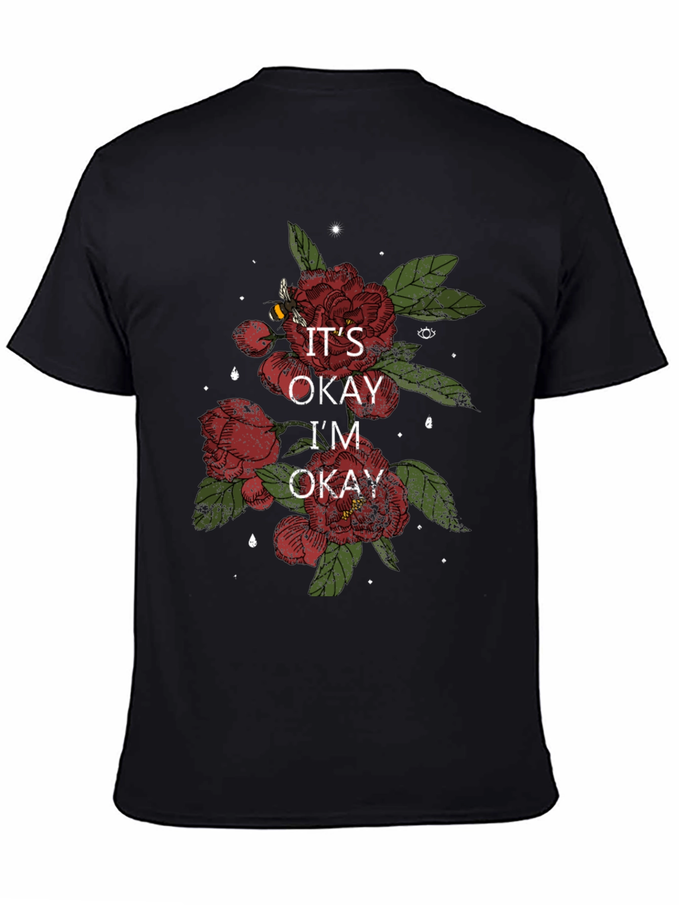 Its Okay Im Okay Flower Graphic Tee