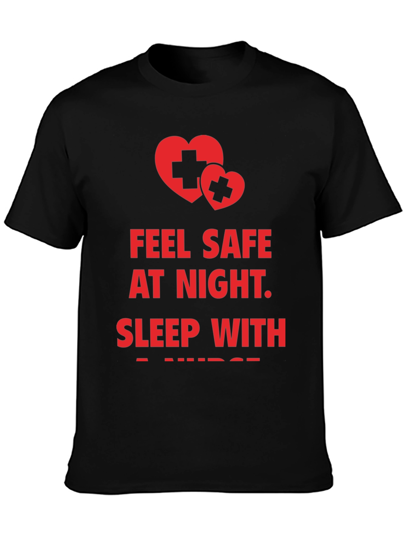 Feel Safe at Night T-Shirt