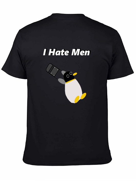 I Hate Men Penguin T-Shirt