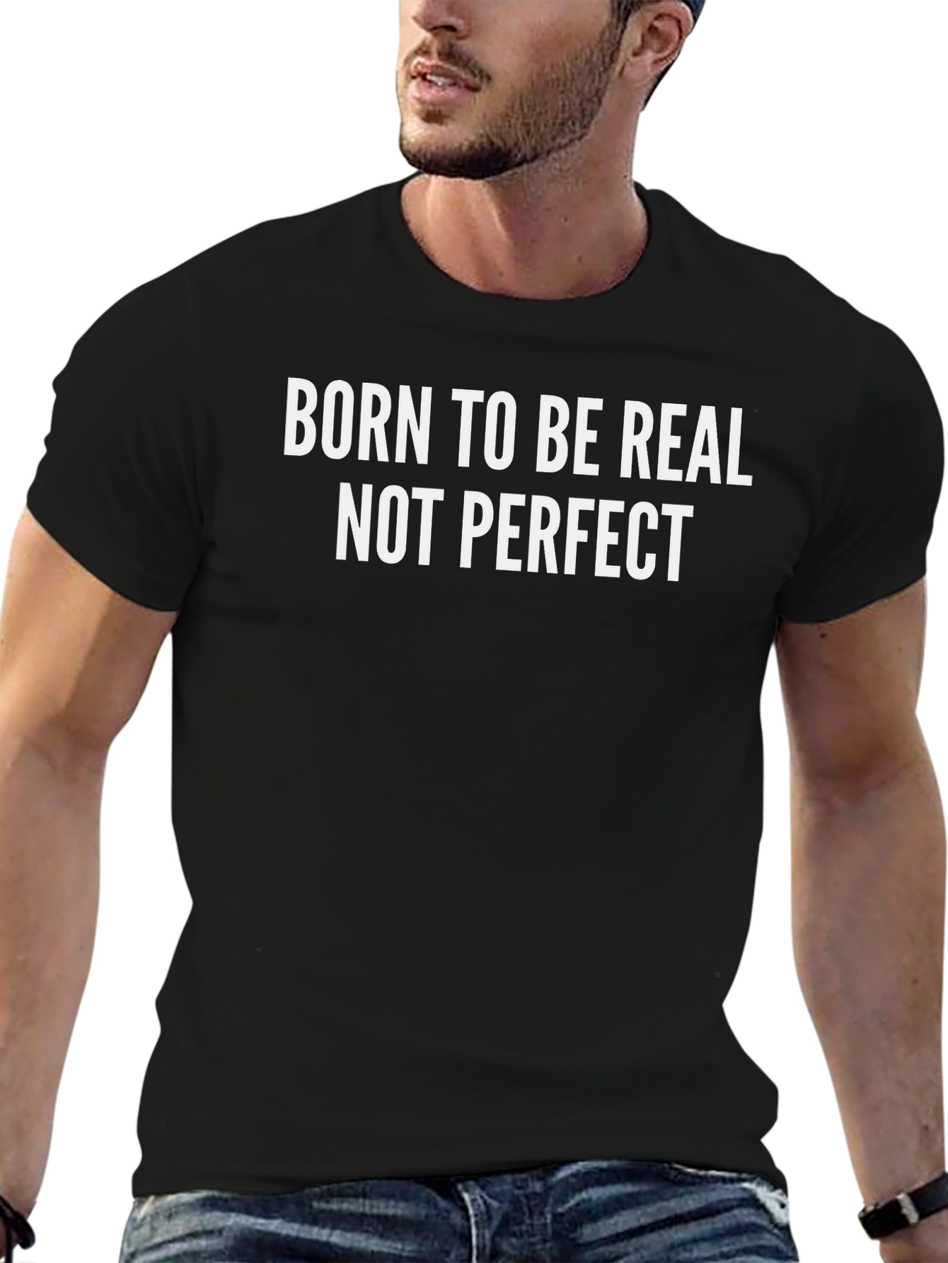 Born to Be Real T-Shirt