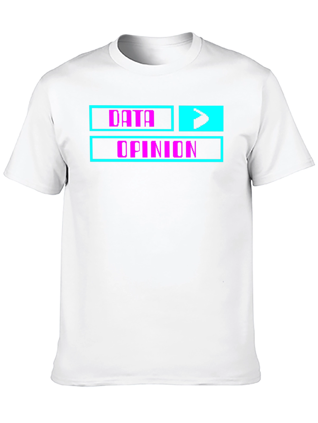 Data Over Opinion Graphic Tee