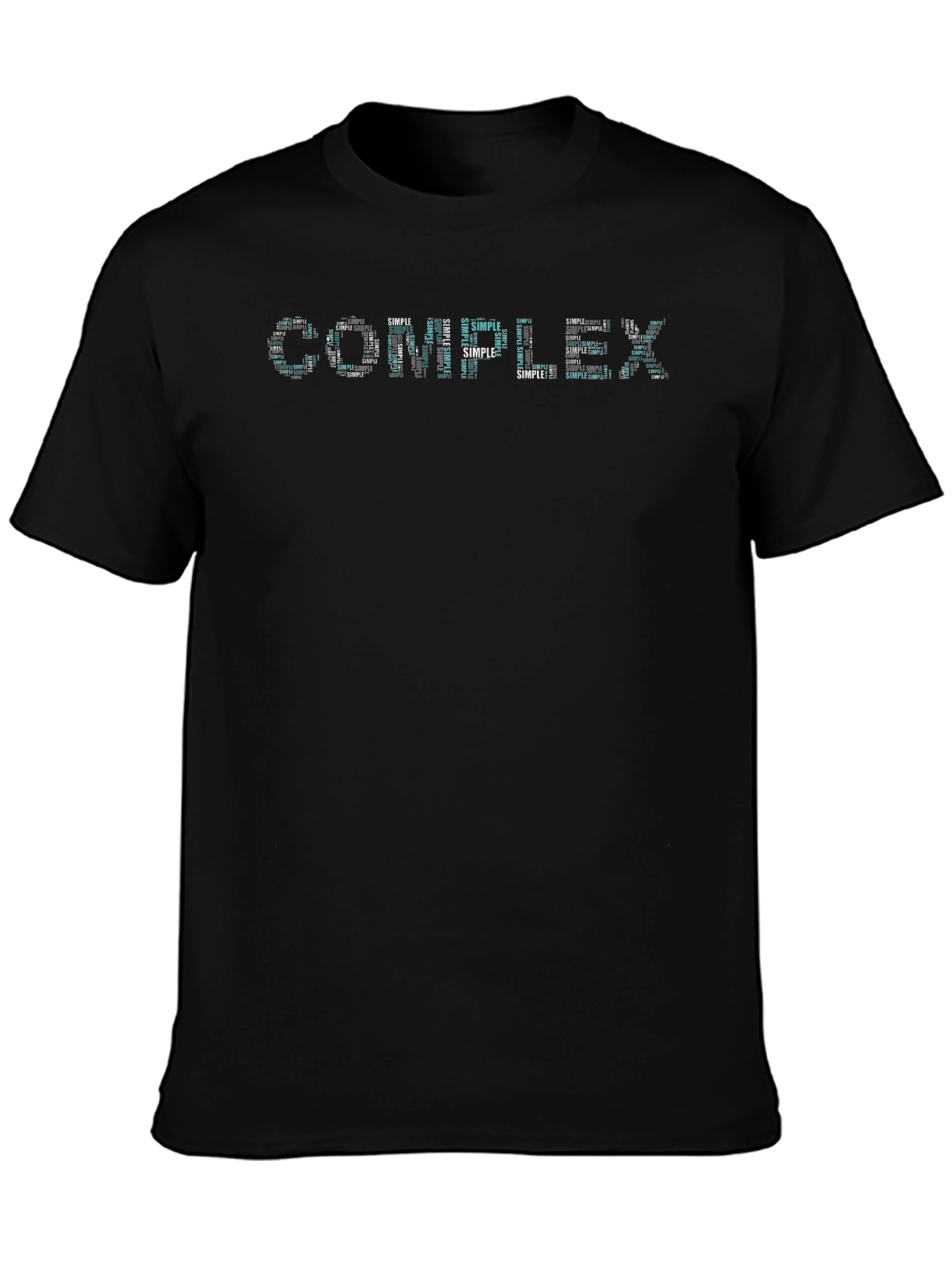 Complex & Simple Word Art Black T-Shirt