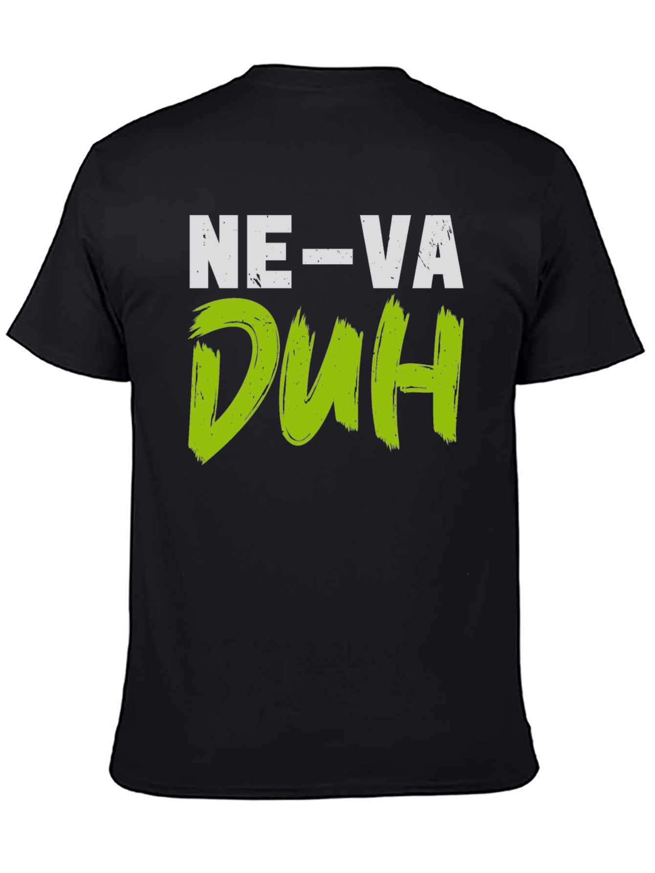 NE-VA DUH Graphic T-Shirt - Black