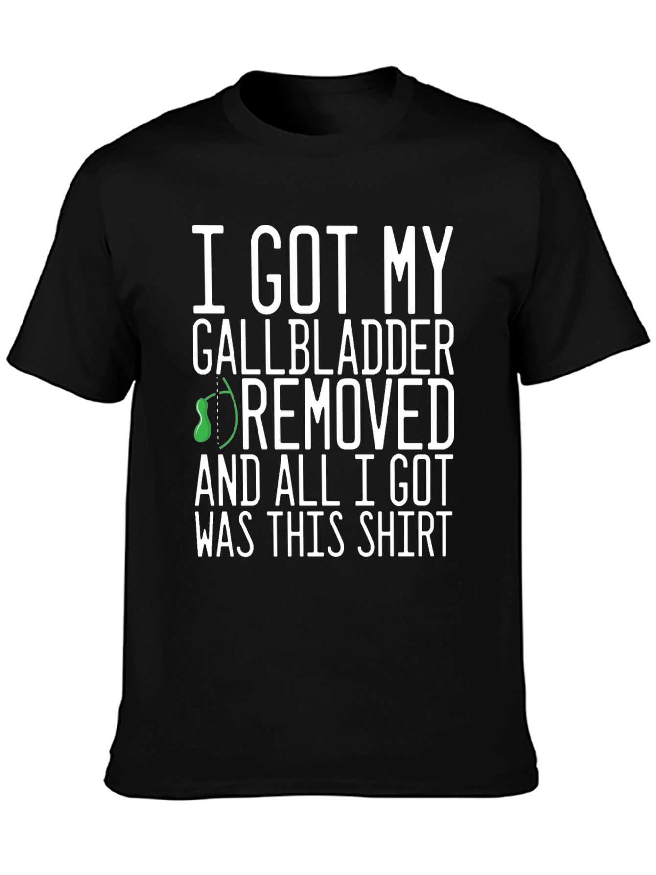 Gallbladder Removed T-Shirt - Funny Recovery Tee