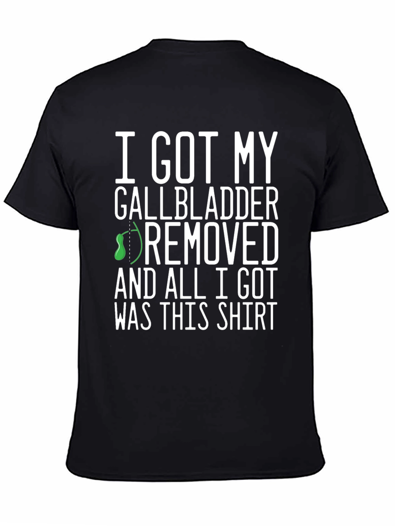 Gallbladder Removed T-Shirt - Funny Recovery Tee