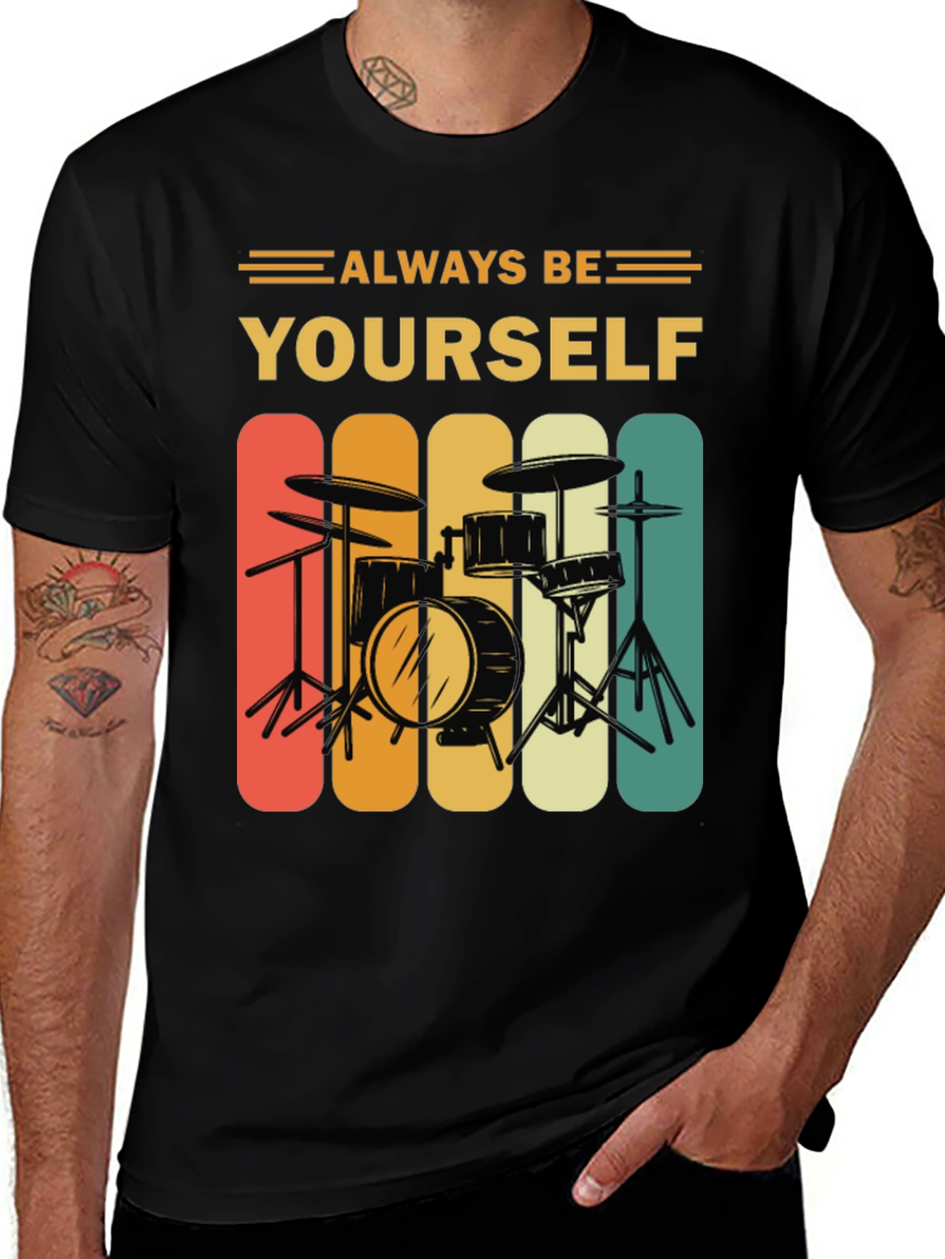 Always Be Yourself Drummer T-Shirt