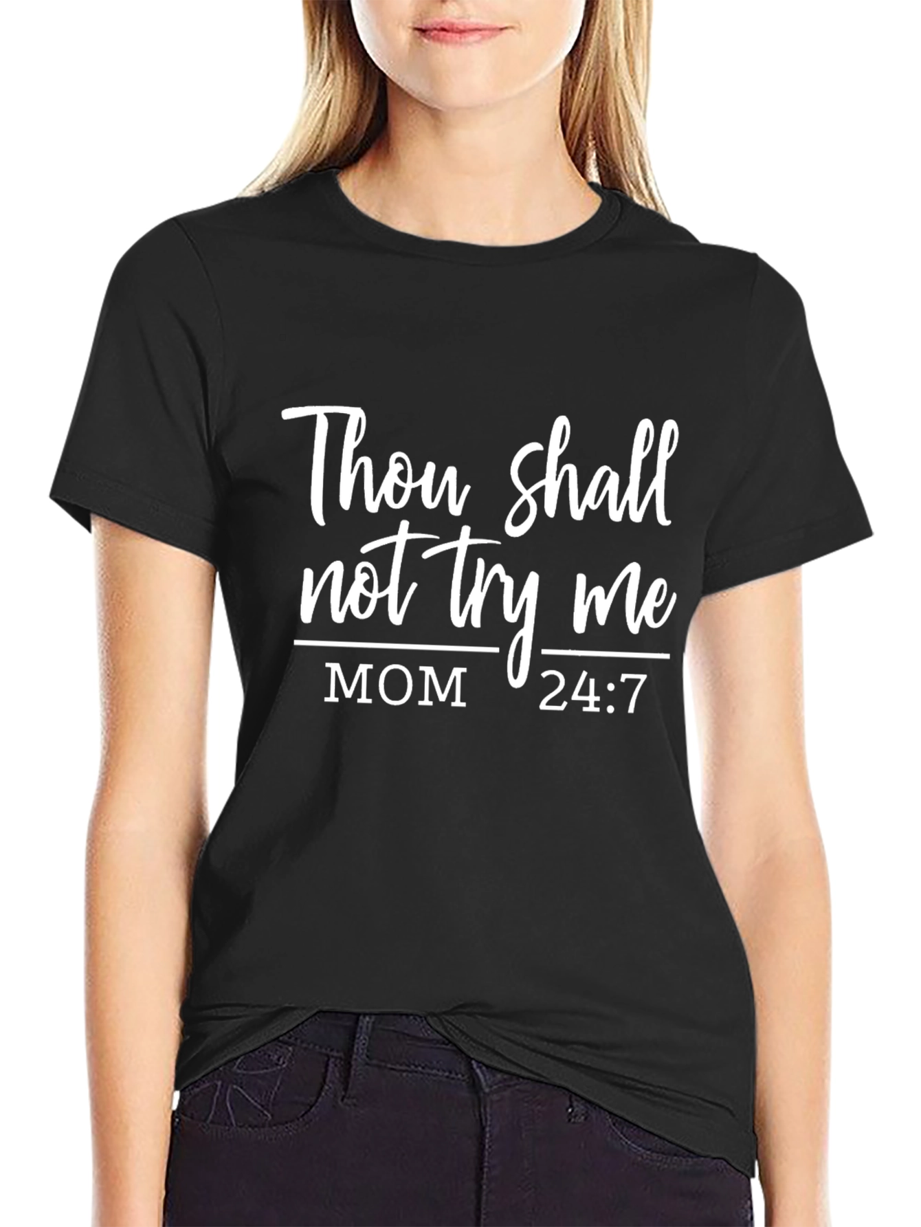 Thou Shalt Not Try Me Mom T-Shirt