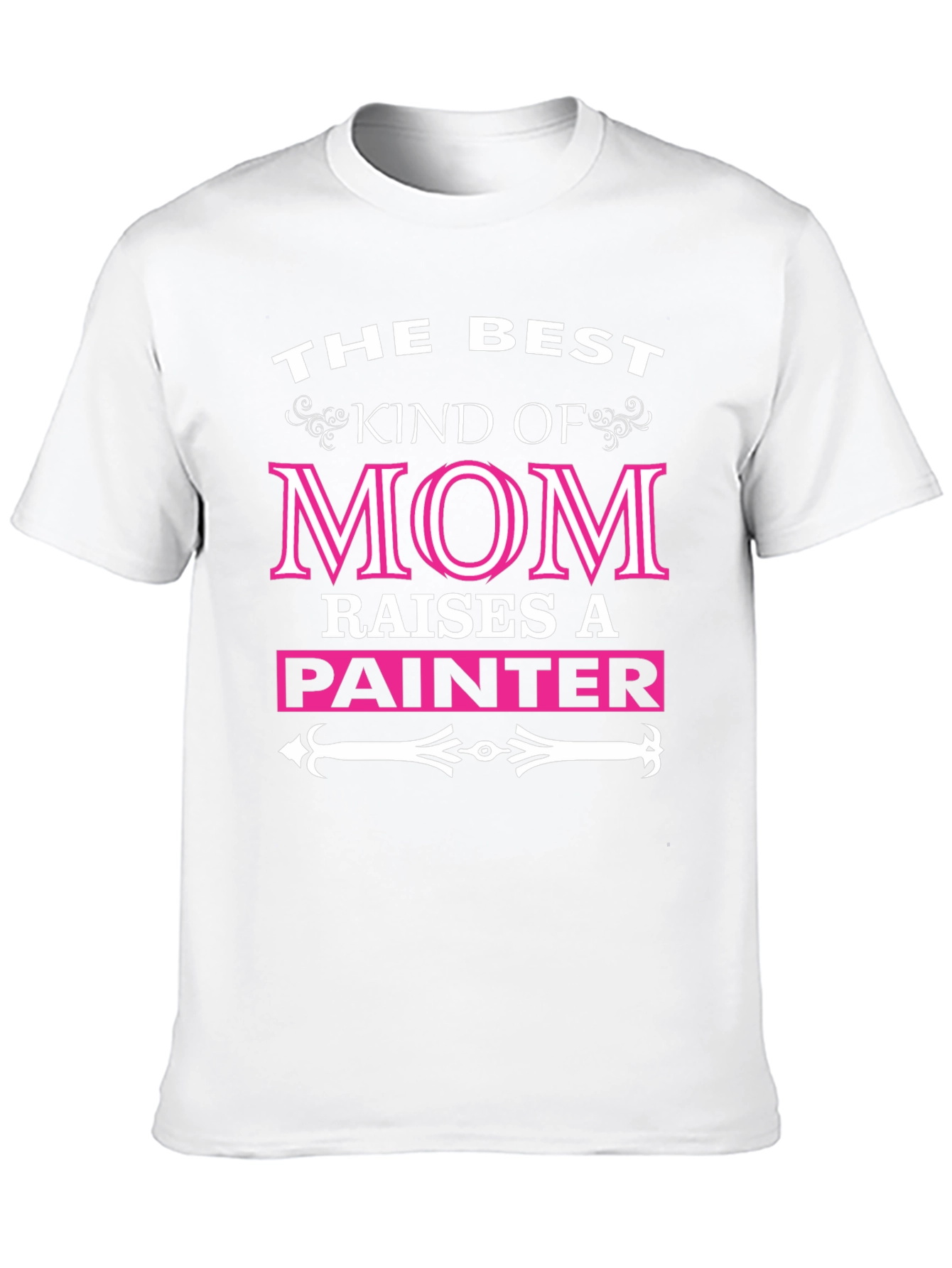 Best Mom Raises A Painter Graphic Tee Shirt