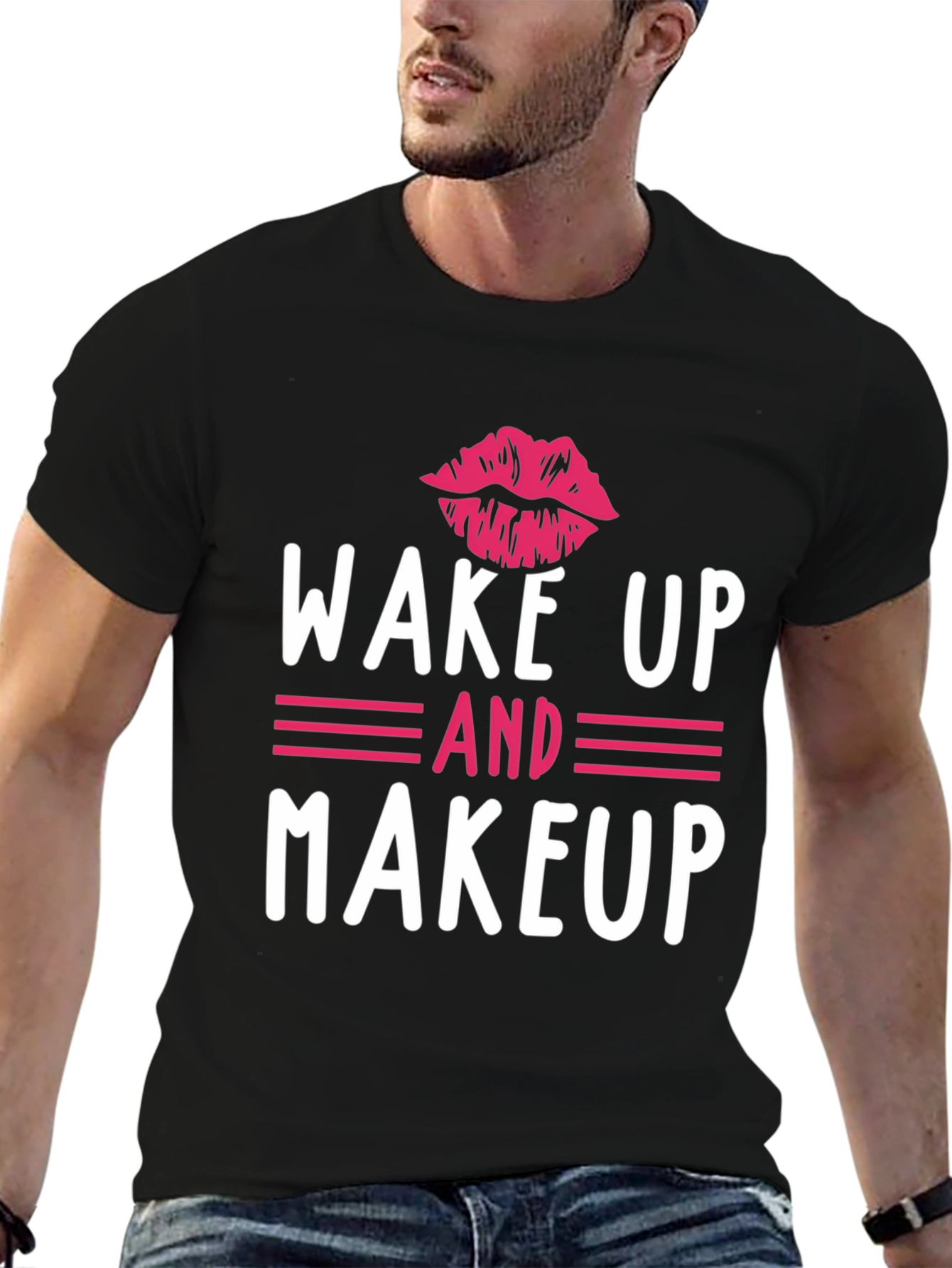 Wake Up and Makeup Graphic Tee - Unisex