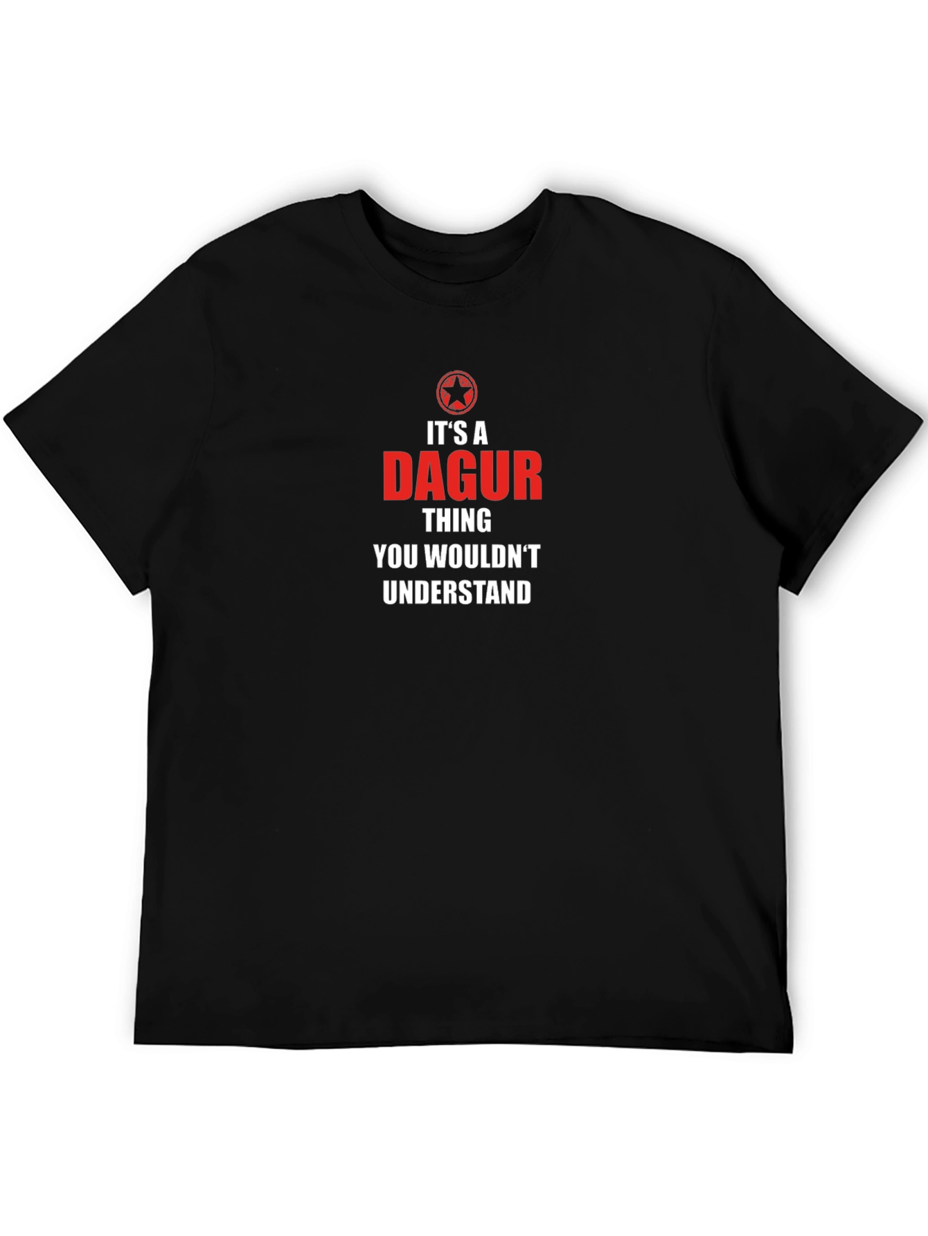 Dagur Thing T-Shirt - You Wouldnt Understand!