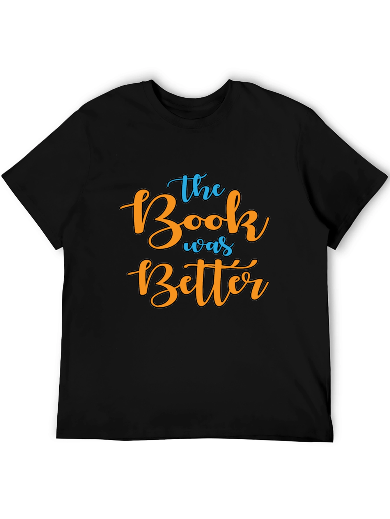 The Book Was Better Graphic Tee