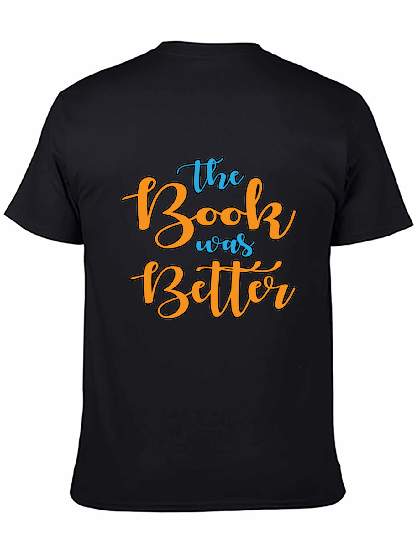 The Book Was Better Graphic Tee
