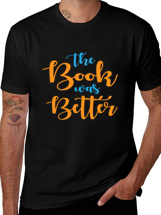 The Book Was Better Graphic Tee