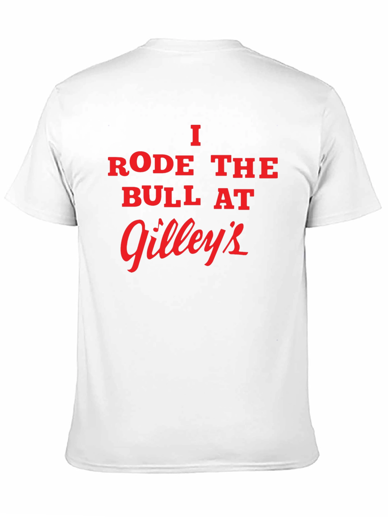 I Rode the Bull at Gilleys Black T-Shirt