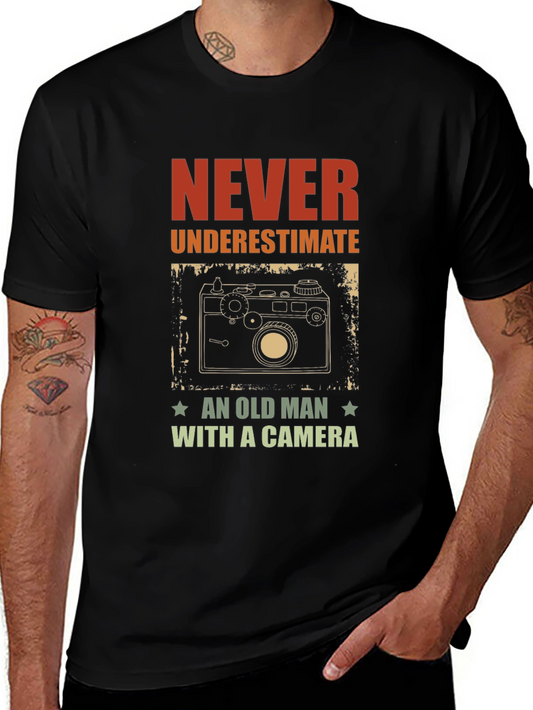 Never Underestimate an Old Man with a Camera T-Shirt