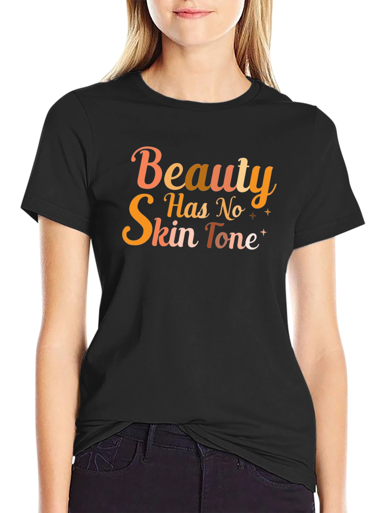 Beauty Has No Skin Tone Black Graphic Tee